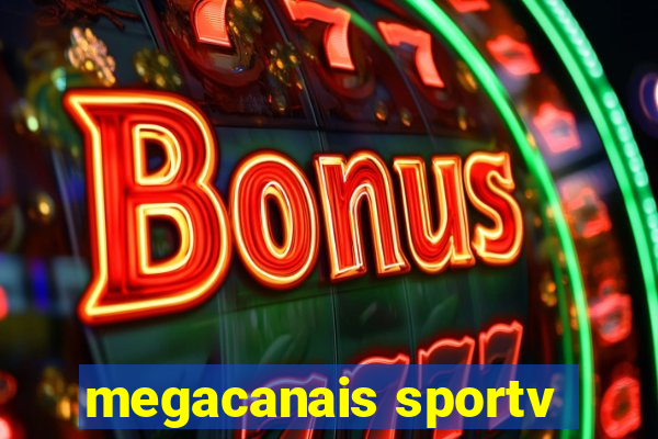 megacanais sportv